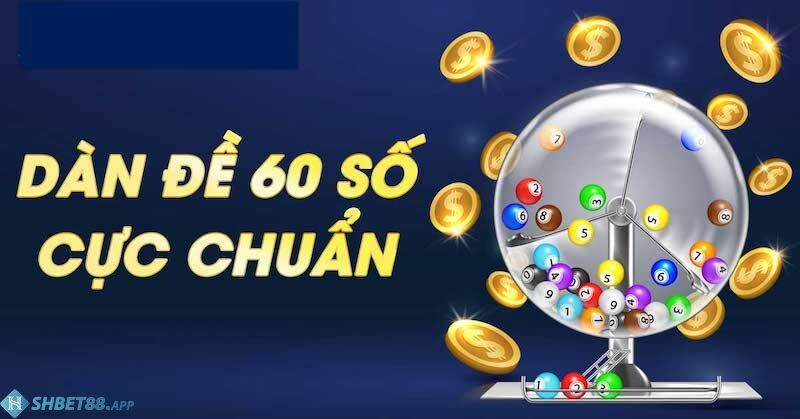 Dàn Đề 60 Số - Làm Cách Nào Để Nuôi Dàn Đề 60 Số Hiệu Quả 12 Chơi dàn đề 60 con số này có tỷ lệ rủi ro khá thấp