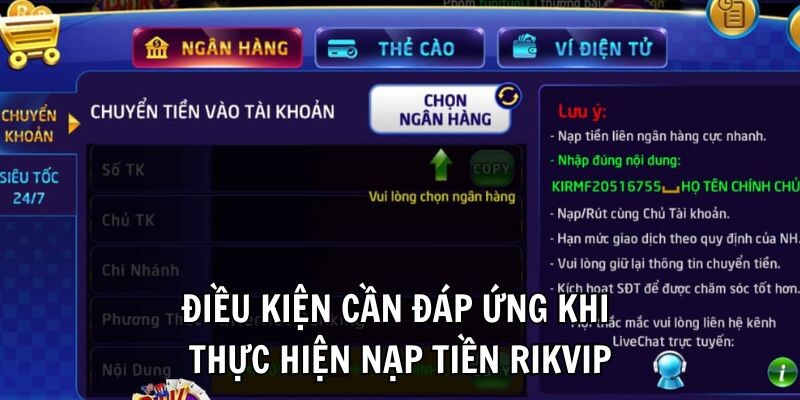 Cách Nạp Tiền Rikvip Tận Hưởng Không Gian Cá Cược Đỉnh Cao 4 Điều kiện cần đáp ứng khi thực hiện nạp tiền Rikvip